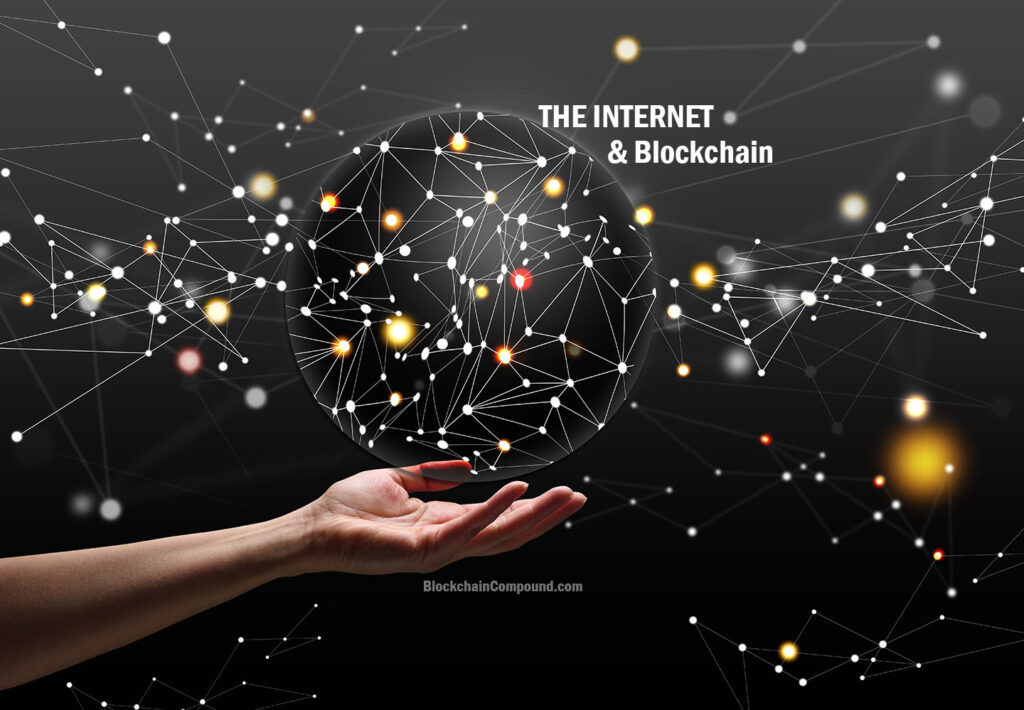 The Internet and blockchain